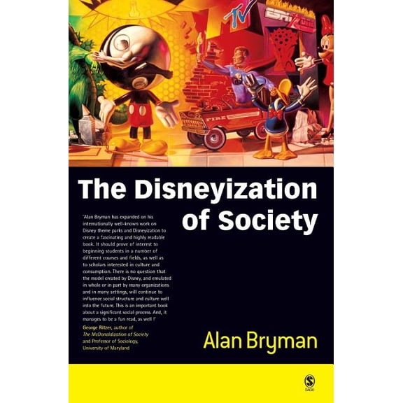 The Disneyization of Society, (Hardcover)