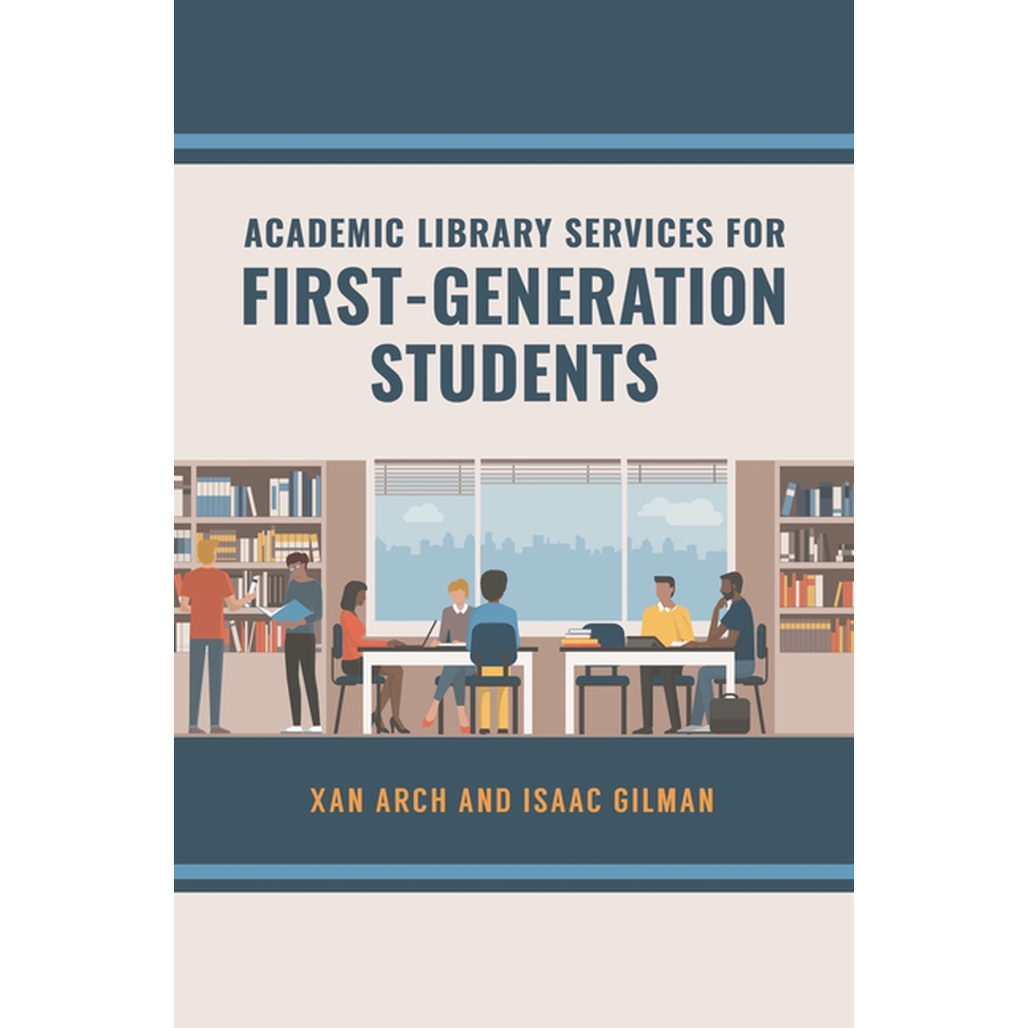 Academic Library Services for First-Generation Students (Paperback)