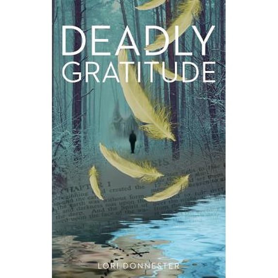 Pre-Owned Deadly Gratitude (Paperback) 1947459104 9781947459106