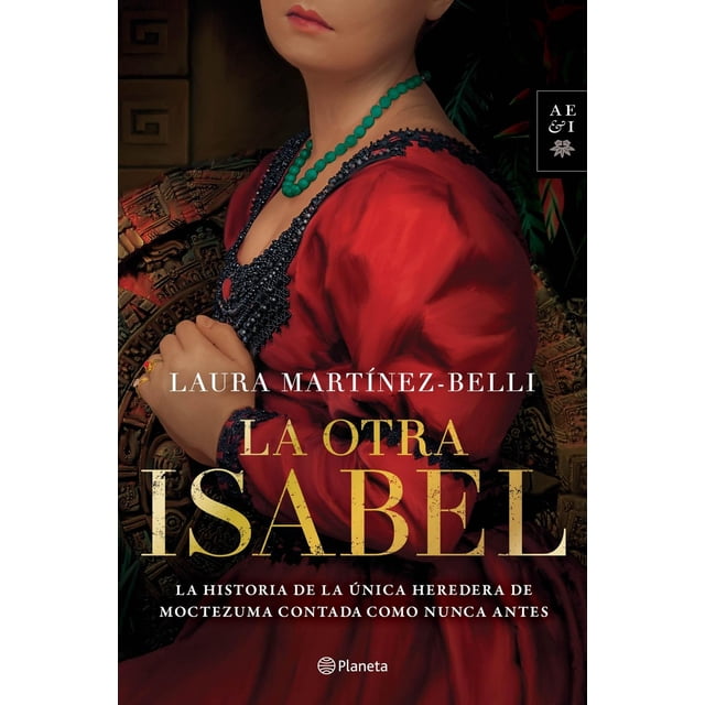 Libro La Otra Isabel Tapa Blanda, Autor Laura Martinezbelli, Editorial Booket Mexico