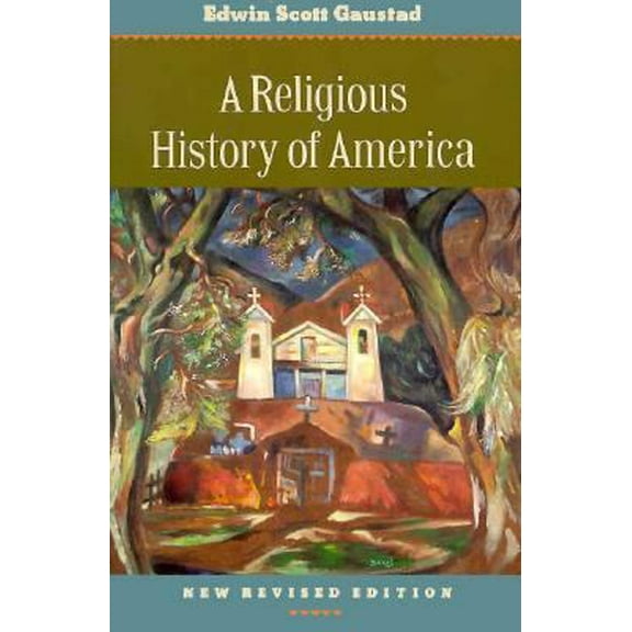 Pre-Owned A Religious History of America (Paperback) 0060630949 9780060630942