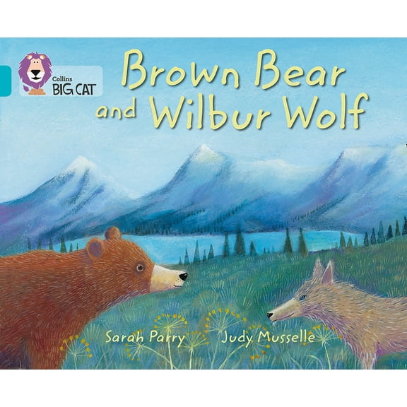Collins Big Cat: Brown Bear and Wilbur Wolf (Paperback)