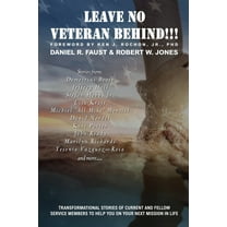 Leave No Veteran Behind!!!, (Paperback)