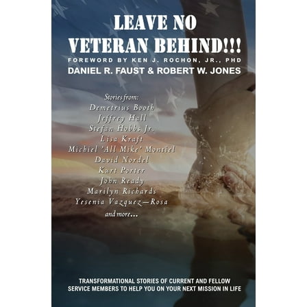 Leave No Veteran Behind!!!, (Paperback)