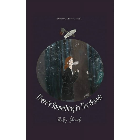 There's Something in The Woods, (Paperback)