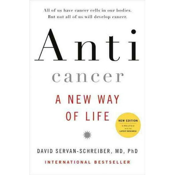 Anticancer : A New Way of Life, New Edition (Hardcover)