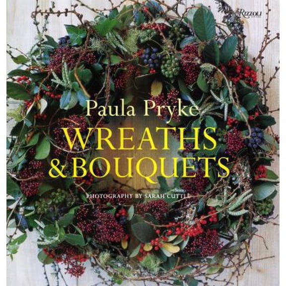 Pre-Owned Wreaths & Bouquets (Hardcover) 0847830861 9780847830862
