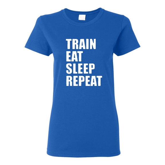 Ladies Train Eat Sleep Repeat Funny T-Shirt Tee