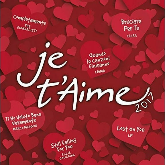 Je T'Aime 2017 / Various