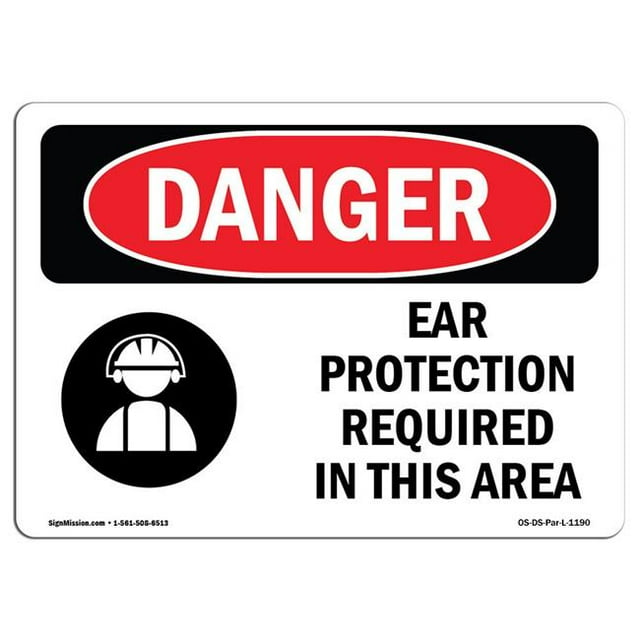 SignMission OS-DS-A-1824-L-1190 18 x 24 Po Signe de Danger OSHA - Protection de l'Oreille Requise dans Ce Domaine