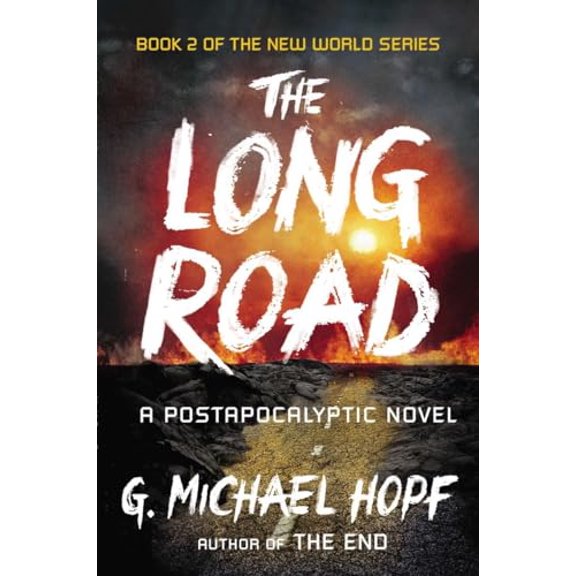 Pre-Owned The Long Road: A Postapocalyptic Novel (Paperback) 0142181501 9780142181508