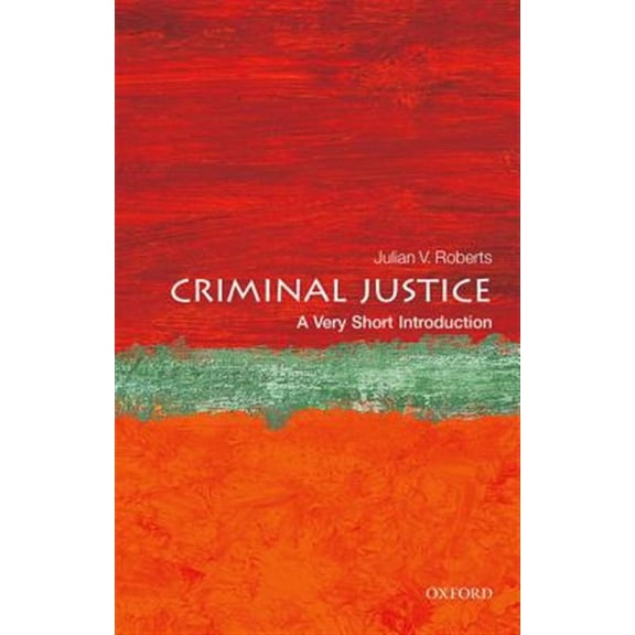 Pre-Owned Criminal Justice: A Very Short Introduction (Paperback) 0198716494 9780198716495