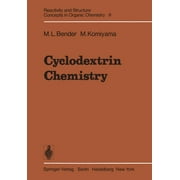 Reactivity and Structure: Concepts in Organic Chemistry: Cyclodextrin Chemistry (Paperback)