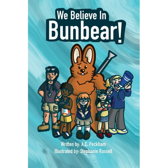 We Believe in Bunbear!, (Hardcover)
