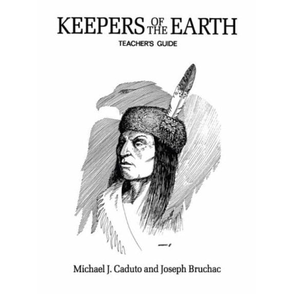 Pre-Owned Keepers of the Earth: Teacher's Guide (Paperback) 1555910408 9781555910402