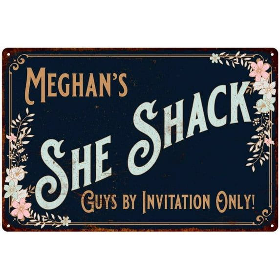Meghan's SHE SHACK Gift Sign Metal Wall Decor 16 x 24 Matte Finish Metal 116240060443