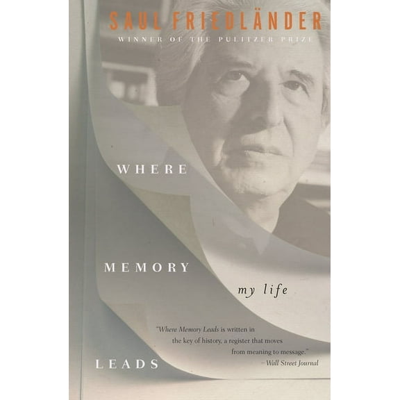 Where Memory Leads : My Life (Paperback)