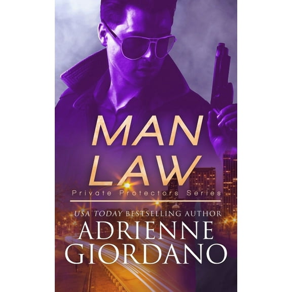 Private Protectors Man Law: A Romantic Suspense Series, Book 2, (Paperback)