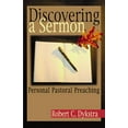 thumbnail image 1 of Pre-Owned Discovering a Sermon: Personal Pastoral Preaching (Paperback) 0827206275 9780827206274, 1 of 1