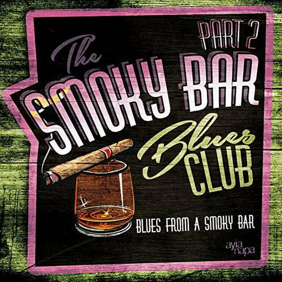 Various Artists - Smoky Bar Blues Club PT 2 - Music & Performance - CD