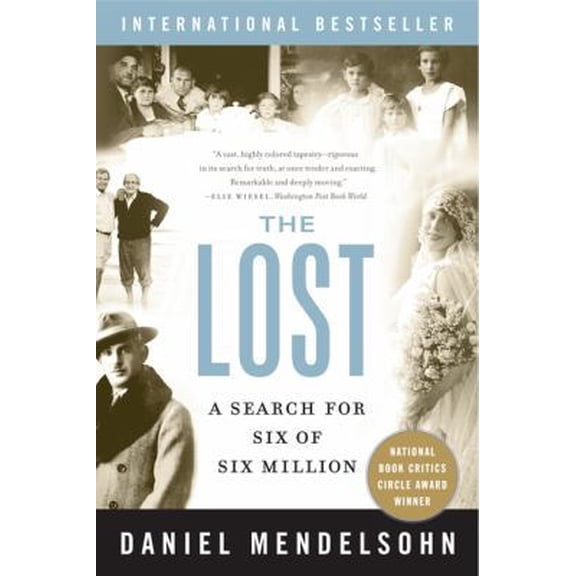 Pre-Owned The Lost: The Search for Six of Six Million (Paperback) 0062277774 9780062277770