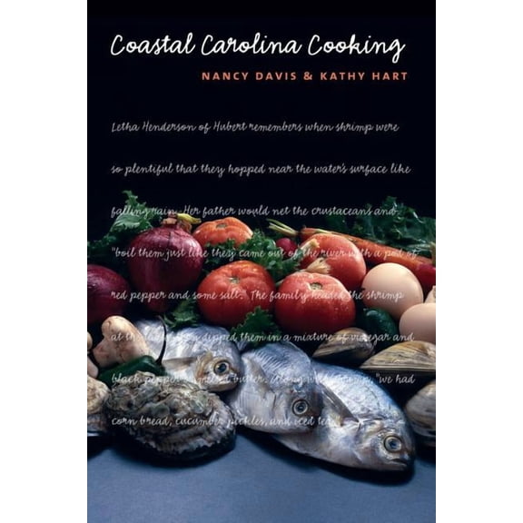 Coastal Carolina Cooking, (Paperback)