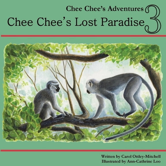 Chee Chee's Adventures Chee Chee's Lost Paradise: Chee Chee's Adventures Book 3, Book 3, (Paperback)