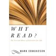 thumbnail image 3 of Why Read?: The Uses and Abuses of Literature for Life, 3 of 3