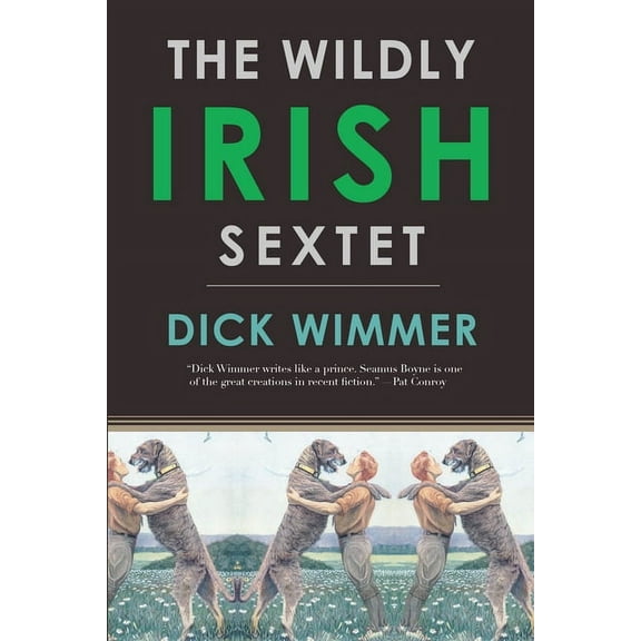 The Wildly Irish Sextet (Paperback)