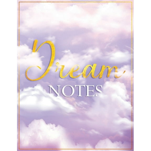 Dream Notes: My Daily Dream Journal (Paperback)