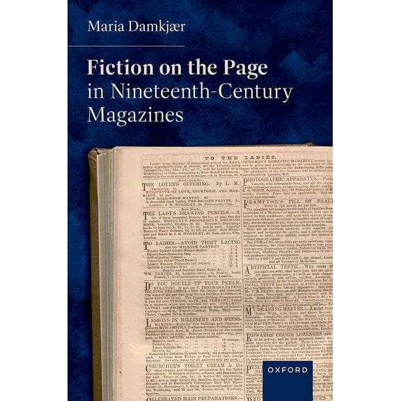 Fiction on the Page in Nineteenth-Century Magazines, (Hardcover)