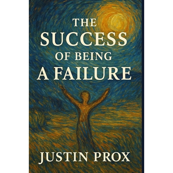 The Success of being a Failure, (Paperback)