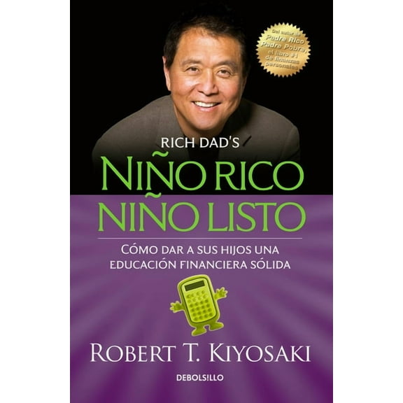 NiÃ±o Rico, NiÃ±o Listo: CÃ³mo Dar a Sus Hijos Una EducaciÃ³n Financiera SÃ³lida / Rich Kid Smart Kid: Giving Your Child a Fi, (Paperback)