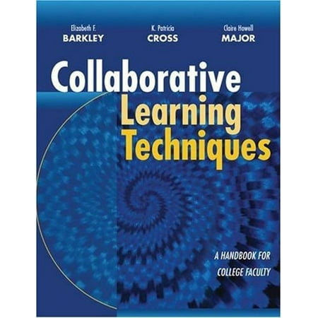 Collaborative Learning Techniques: A Handbook for College Faculty [Paperback - Used]