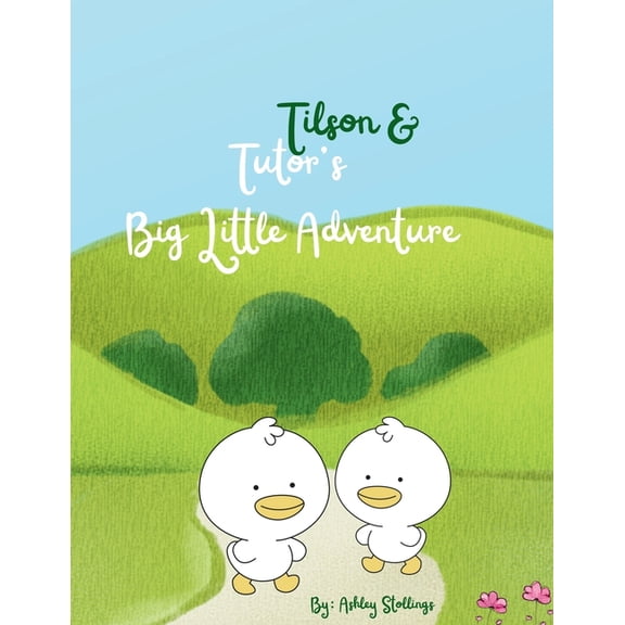 Tilson & Tutor's Big Little Adventure, (Paperback)