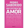 thumbnail image 1 of Libro Una Historia Del Amor Tapa Blanda, Autor Pedro Saborido, Editorial Planeta Mexico, 1 of 2