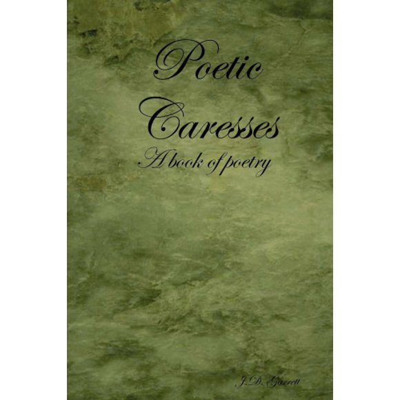 Poetic Caresses