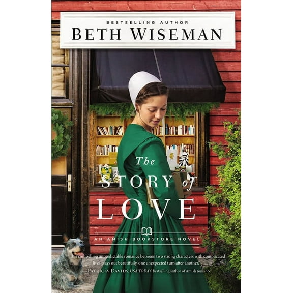 The Story of Love: Small-Town, Second Chance Romance, (Hardcover)