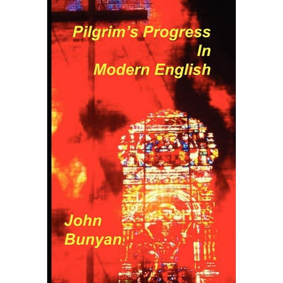 Pilgrim's Progress in Modern English (Paperback)