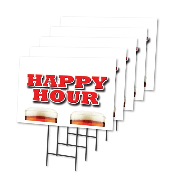 HAPPY HOUR 5 Pack Of 12" x 16" Yard Sign & Stake | Advertise Your Business | Stake Included Image On Both Sides | Made in The USA