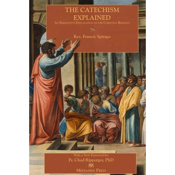 The Catechism Explained, (Paperback)