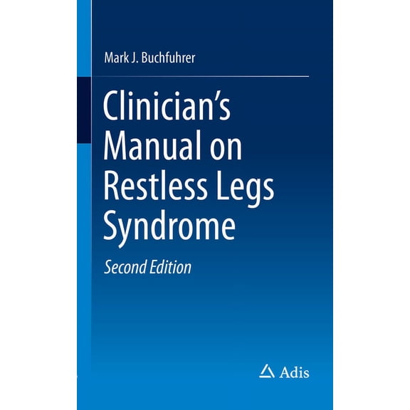 Clinician's Manual on Restless Legs Syndrome, (Paperback)