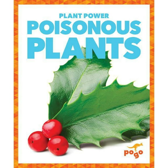Plant Power: Poisonous Plants (Hardcover)