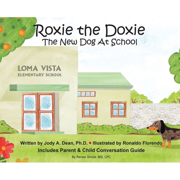 Roxie the Doxie New Dog at School, (Hardcover)