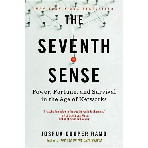 The Seventh Sense: Power, Fortune, and Survival in the Age of Networks, (Paperback)