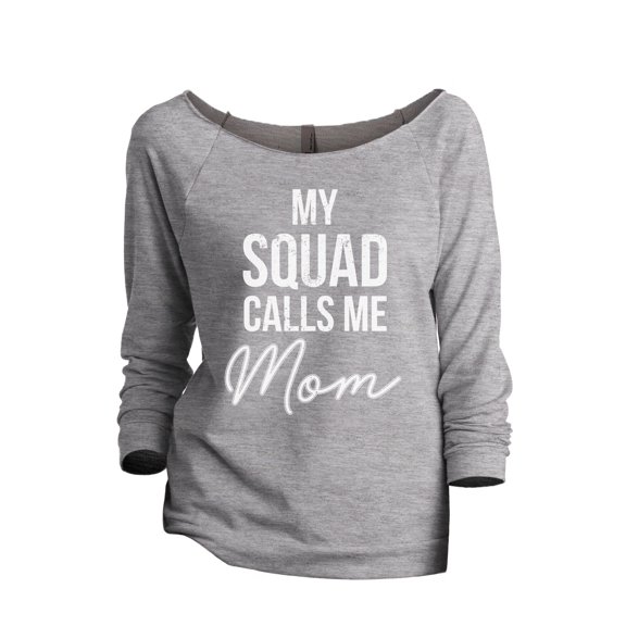 My Squad Calls Me Mom Women's Fashion Slouchy 3/4 Sleeves Raglan Lightweight Sweatshirt Sport Grey Large
