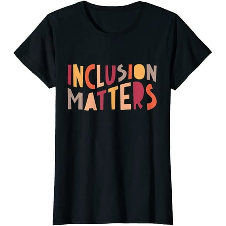 Vintage Inclusion Matters Positive Diversity Kindness Matter T-Shirt Women Tops