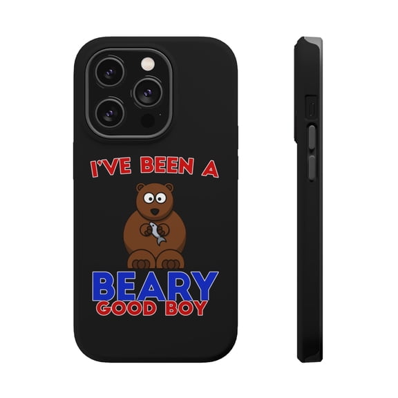 DistinctInk Tough Case for Apple iPhone 15 PRO (6.1" Screen), Compatible with MagSafe Charging - I've Been A Beary Good Boy