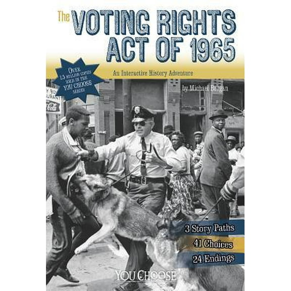 Pre-Owned The Voting Rights Act of 1965: An Interactive History Adventure (Paperback) 1491418052 9781491418055