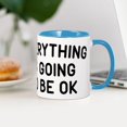 thumbnail image 4 of CafePress - Everything Is Going To Be OK Mug - 11 oz Ceramic Mug - Novelty Coffee Tea Cup, 4 of 6